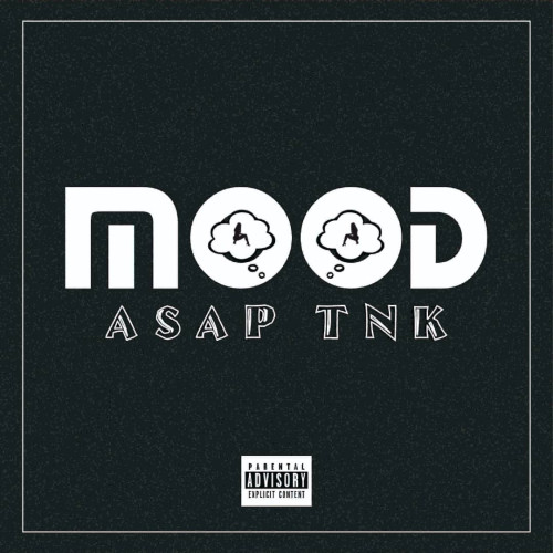 Asap Tnk - Mood